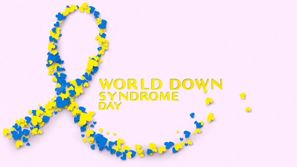 World Down Syndrome Day 2023 What Is Down Syndrome? History