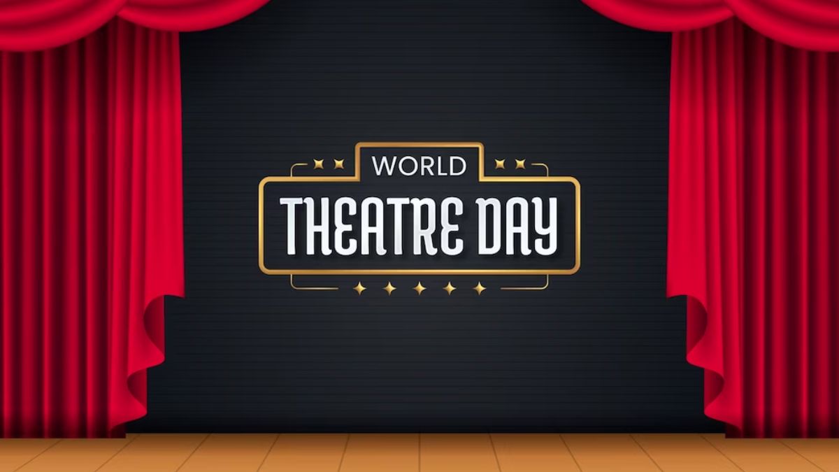 World Theatre Day 2023 History, Significance, Theme And Quotes To