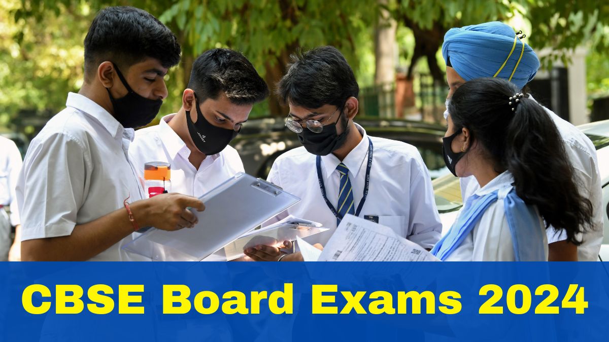 CBSE Board Exams 2024 Class 10, 12 Board Exams 2024 To Begin From