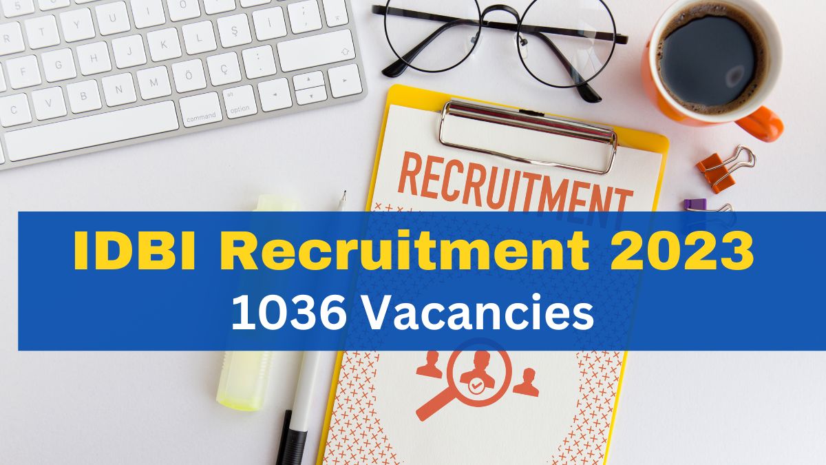 IDBI Recruitment 2023 Application Process Begins For 1036 Executive