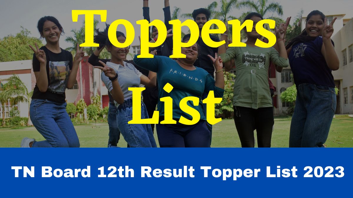 TN Board 12th Result Topper List 2023 TN HSC District Wise Topper List