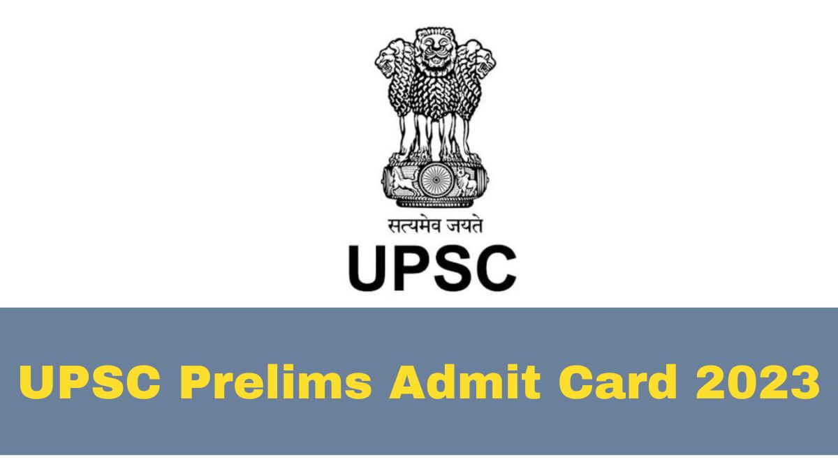 UPSC Prelims Admit Card Declared At Upsconline Nic In Heres How To Check