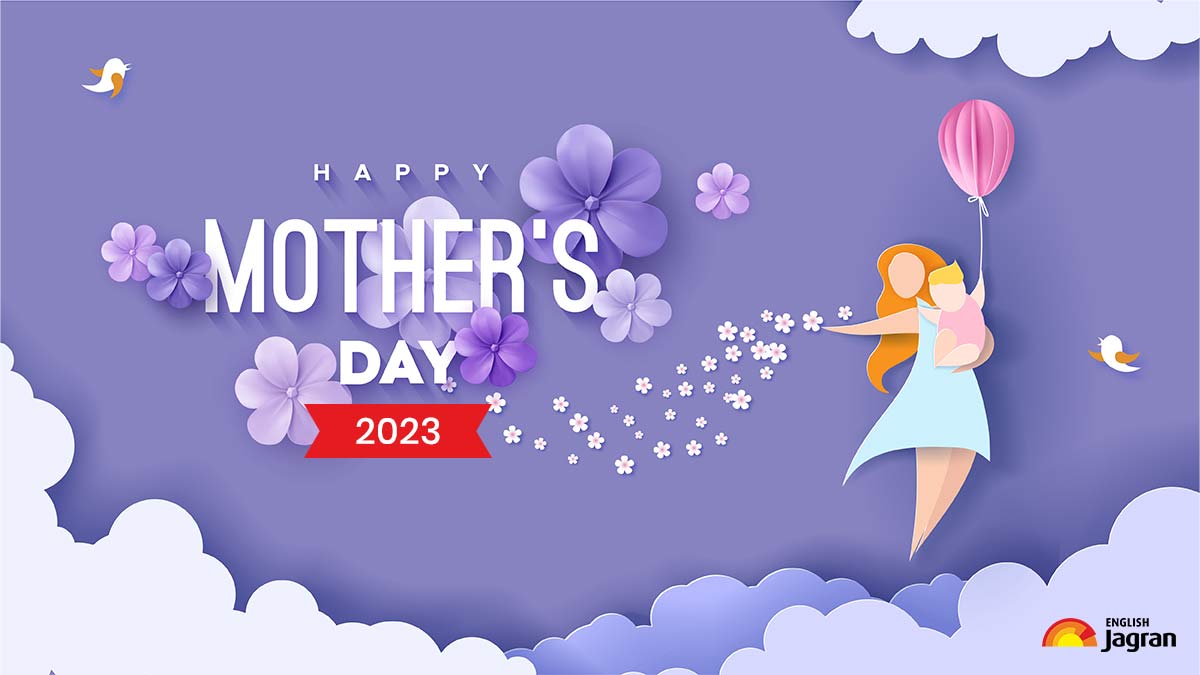Happy Mother's Day 2023 Wishes: Greetings, Quotes, SMS, Images ...