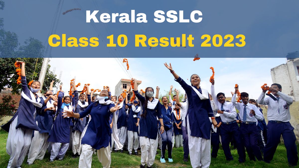 Kerala SSLC Class 10 Result 2023 Date And Time: Know How To Check ...