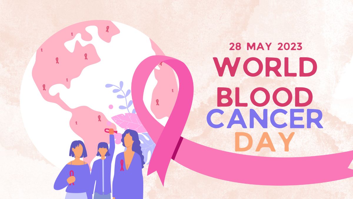 World Blood Cancer Day 2023: 10 Must-Know Facts About This Deadly Disease