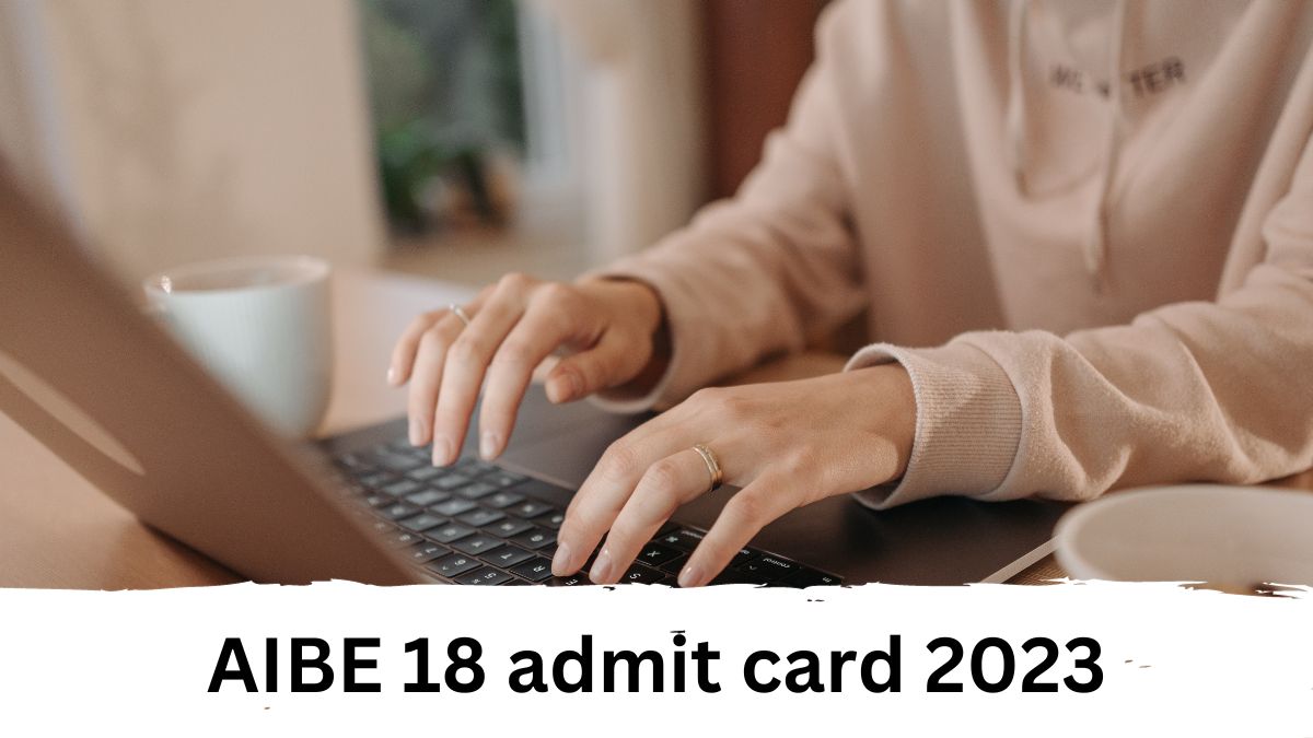 aibe-18-admit-card-2023-to-be-issued-tomorrow-check-passing-percentage-here