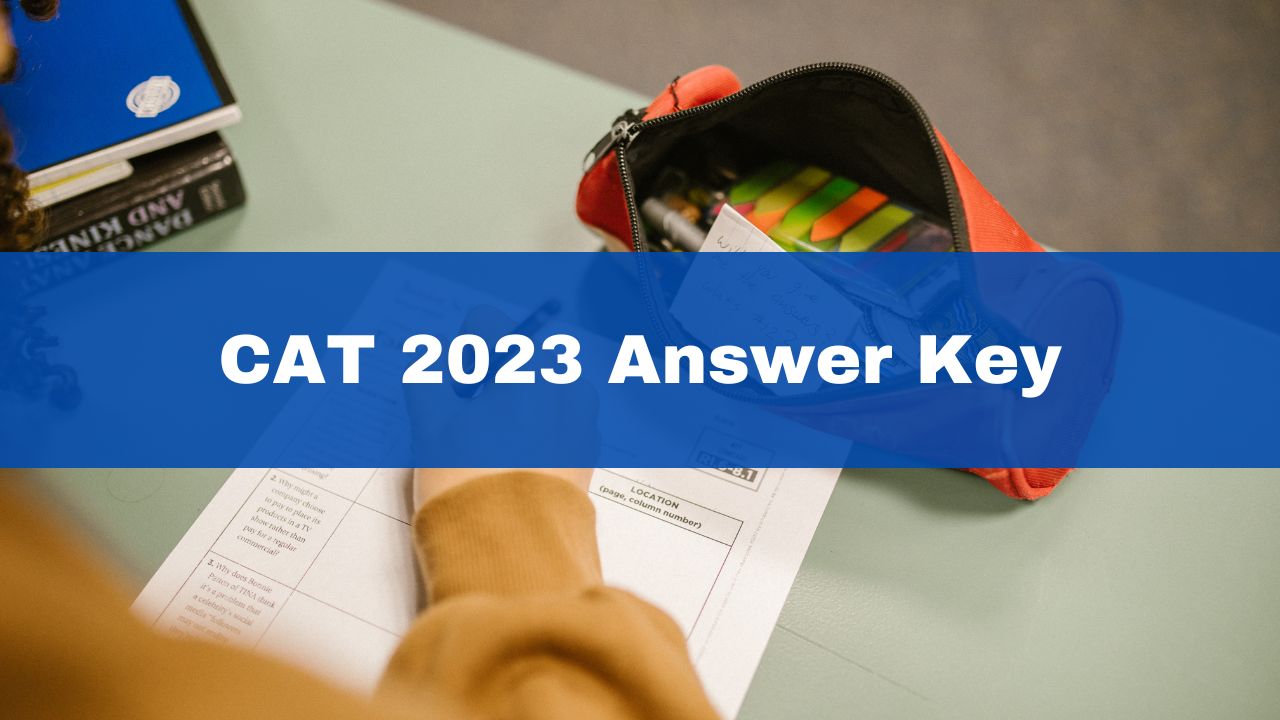 cat-2023-answer-key-to-be-released-soon-at-iimcat-ac-in-check-cat-exam-analysis