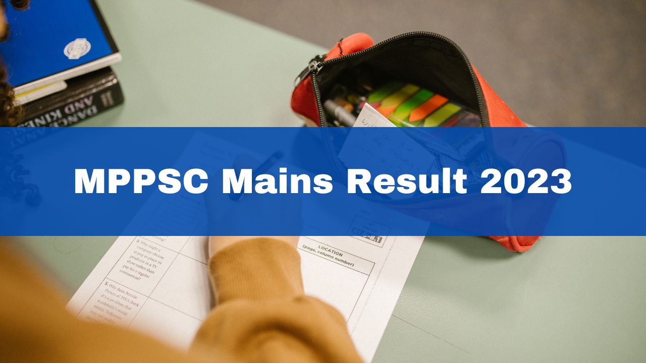 mppsc-mains-result-2023-released-at-mppsc-mp-gov-in-get-download-link-here