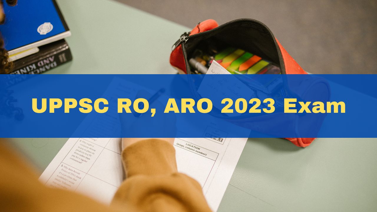uppsc-ro-aro-2023-exam-dates-announced-check-schedule-and-exam-pattern-here