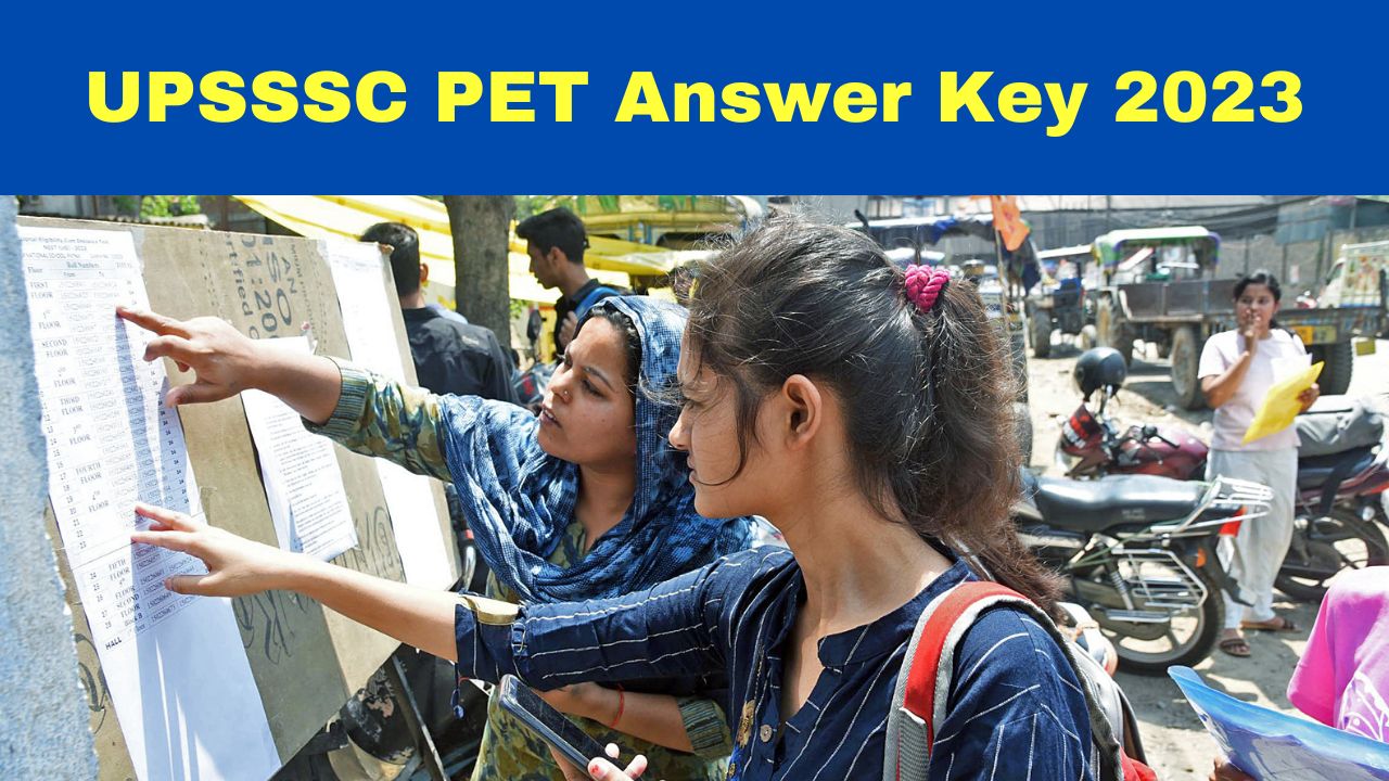 upsssc-pet-answer-key-2023-check-latest-updates-on-uttar-pradesh-pet-answer-key