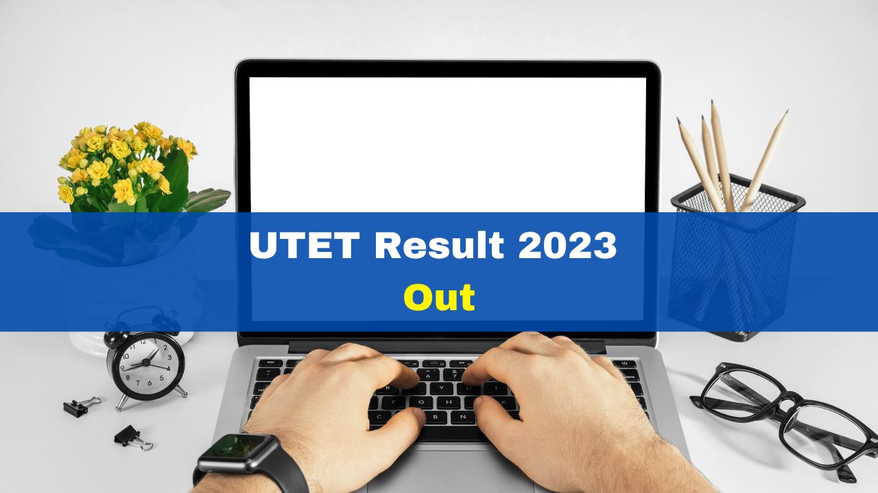 utet-result-2023-out-uttarakhand-teacher-eligibility-test-result-released-at-ukutet-com-get-direct-link-here
