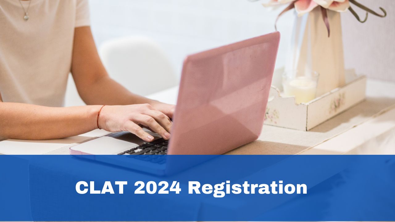 CLAT 2024 Registration Closes Tomorrow At consortiumofnlus.ac.in; Here