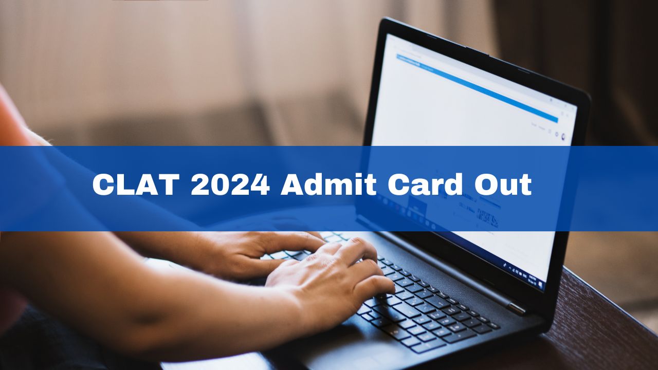 CLAT 2024 Admit Card Out At consortiumofnlus.ac.in; Here's How To Download