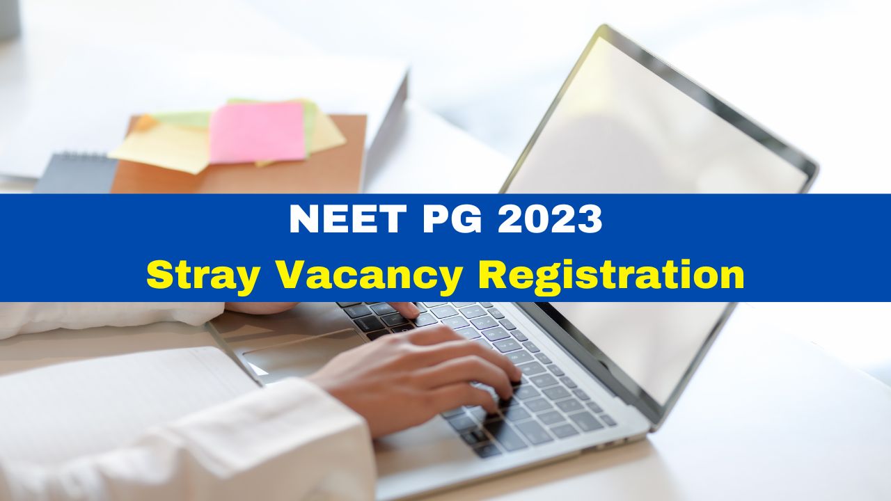 neet-pg-2023-stray-vacancy-registration-to-begin-tomorrow-at-mcc-nic-in-check-details