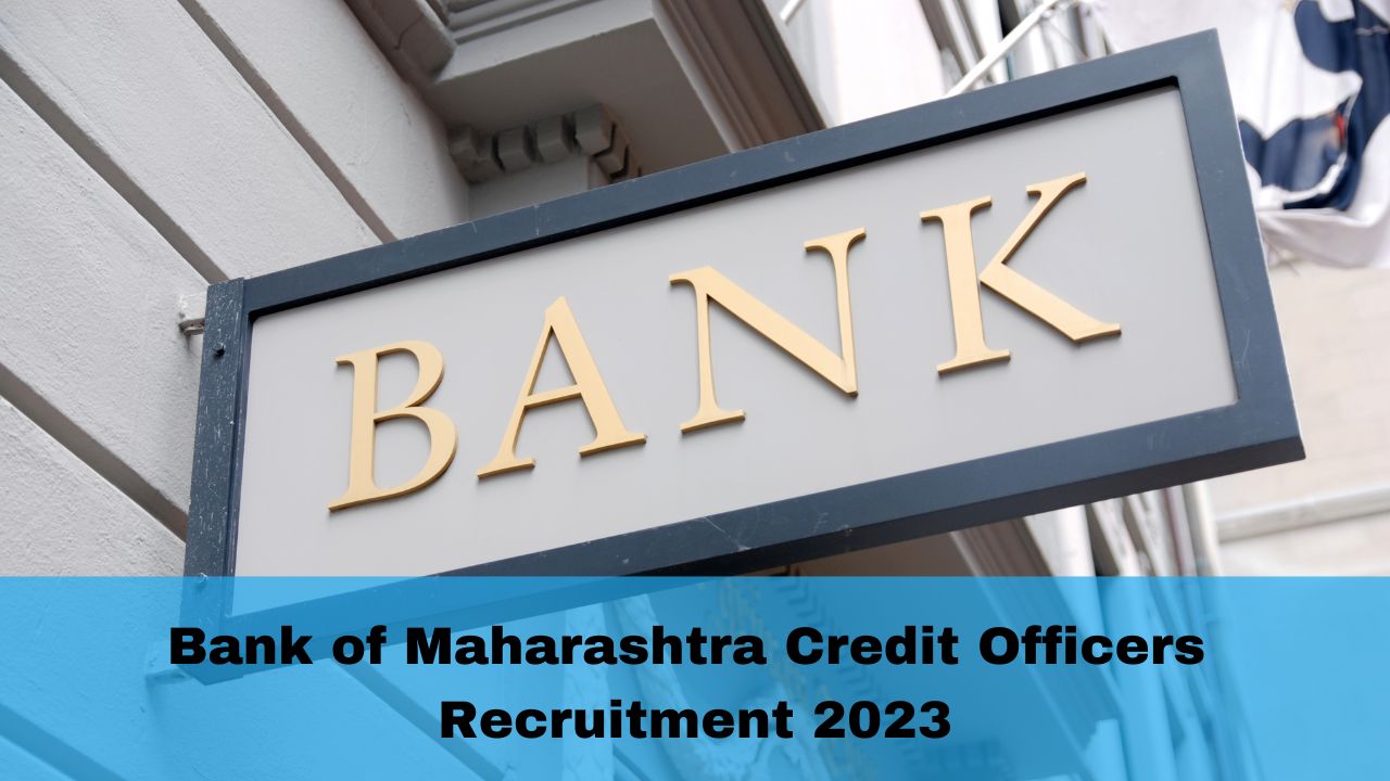 Bank of Maharashtra Recruitment 2022 for 551 AGM, Chief Manager, Generalist  & Other Posts - JOBS