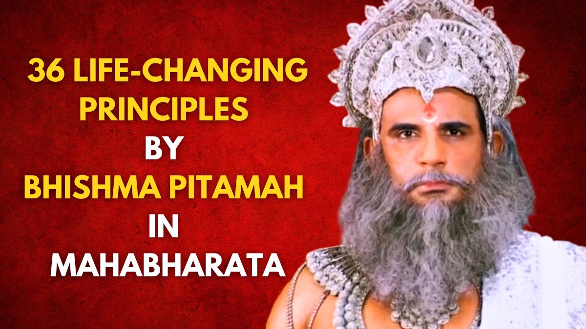 36-life-transforming-principles-by-bhishma-pitamah-in-mahabharata-to-win-in-life-motivational-quotes