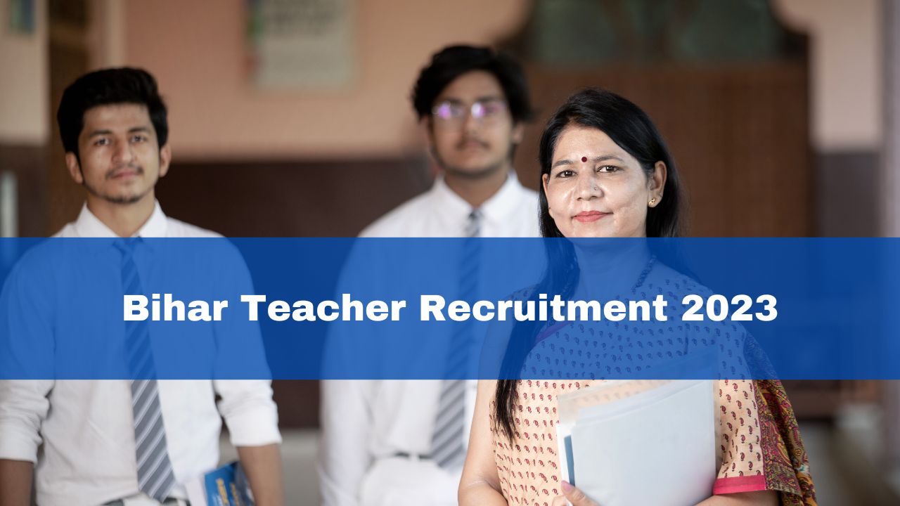 bpsc-bihar-teacher-recruitment-2023-1-lakh-18-thousand-teachers-revive-in-bihar-check-latest-details-here