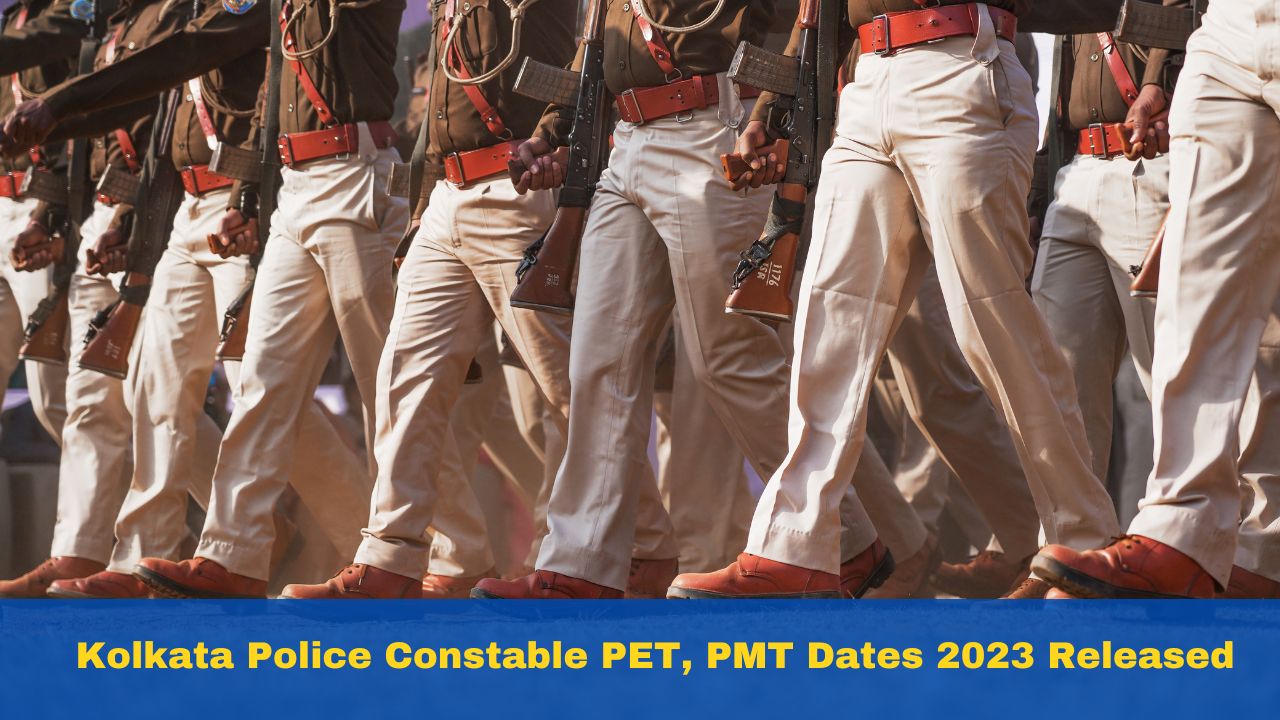 kolkata-police-constable-pet-pmt-dates-2023-released-at-prb-wb-gov-in-details-here