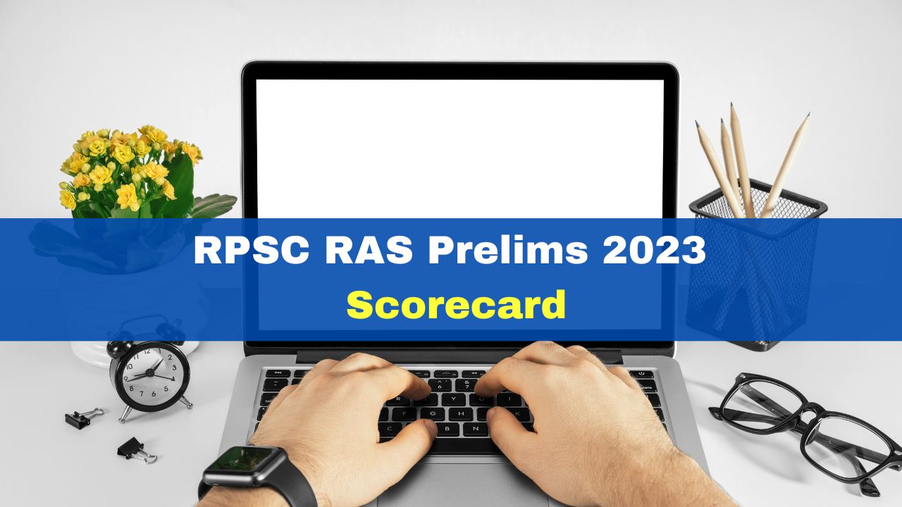 rpsc-ras-prelims-scorecard-2023-out-at-rpsc-rajasthan-gov-in-get-direct-link-here