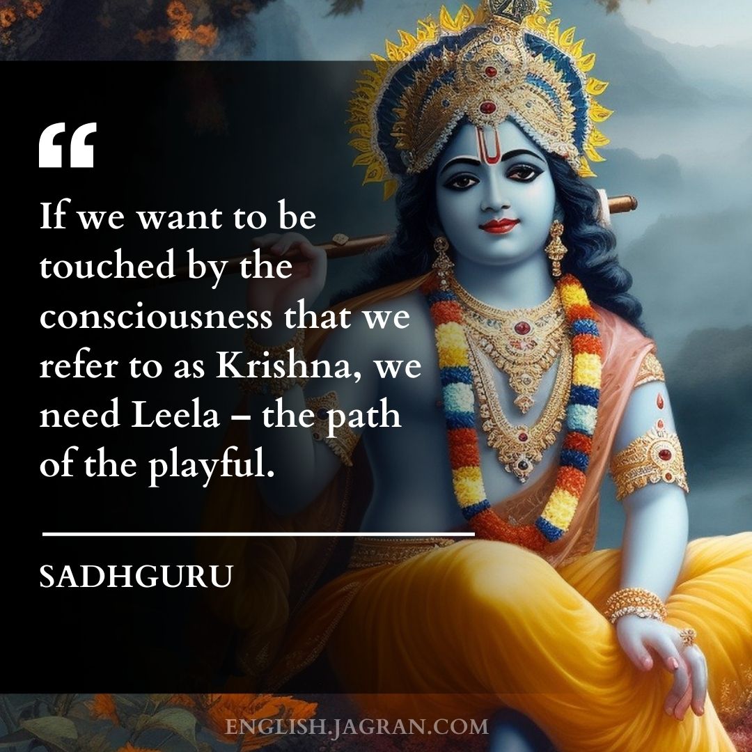 Top 20 Quotes By Sadhguru Jaggi Vasudev On Lord Krishna