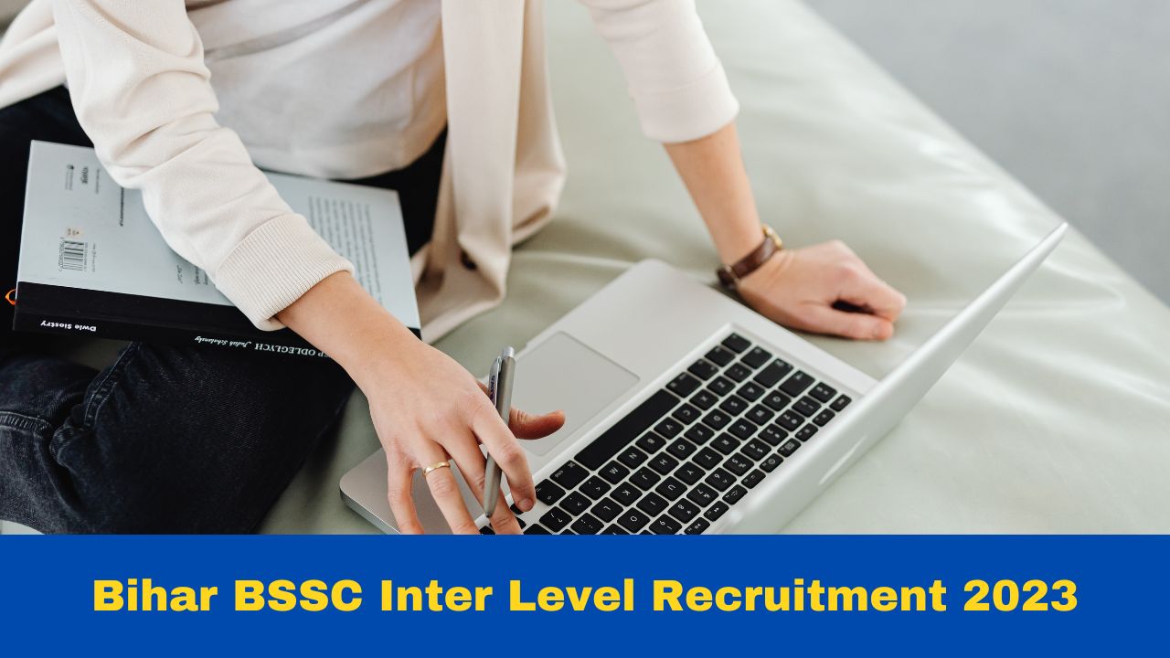 bihar-bssc-inter-level-recruitment-2023-notification-released-for-11098-vacancies-at-bssc-bihar-gov-in-check-important-dates-and-application-fees-here