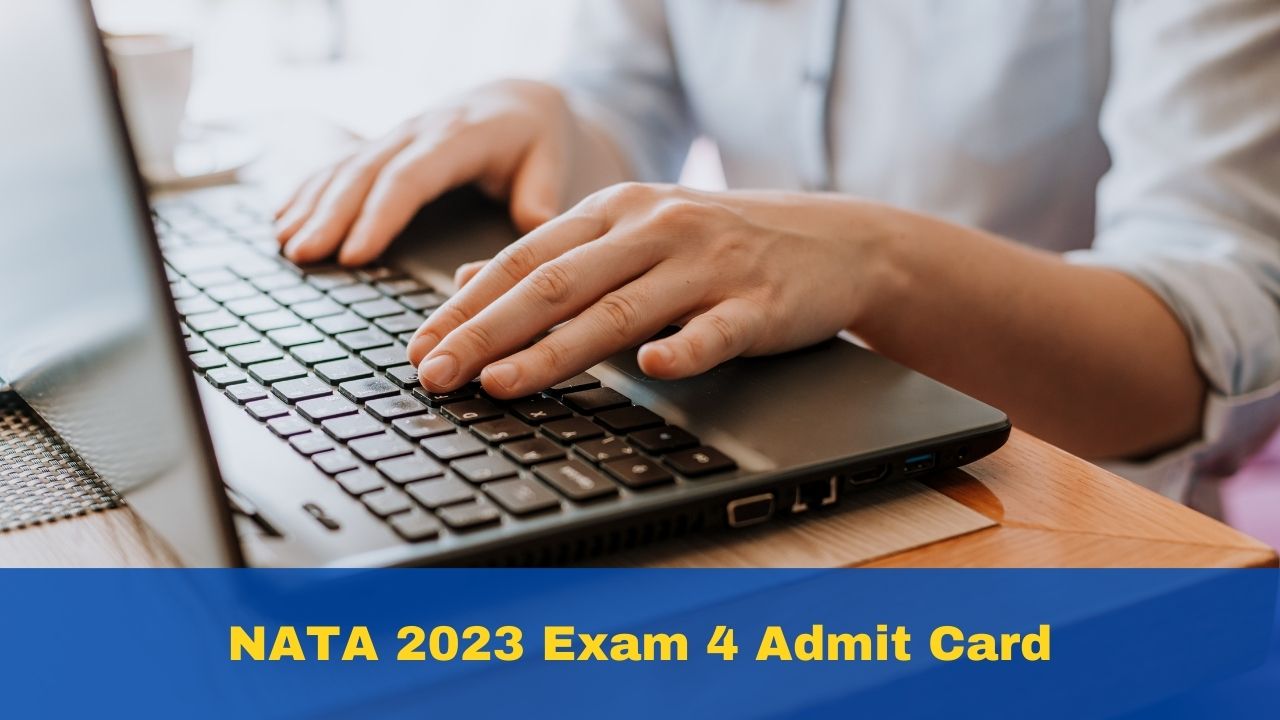 nata-2023-exam-4-admit-card-to-be-out-today-at-nata-in-check-exam-details-here