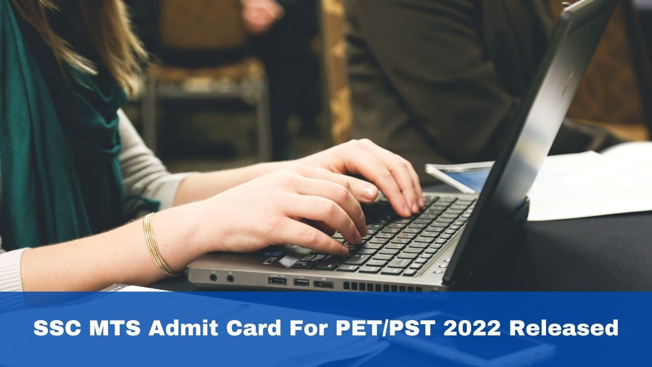 ssc-mts-admit-card-for-pet-pst-2022-released-at-ssc-nic-in-direct-link-here