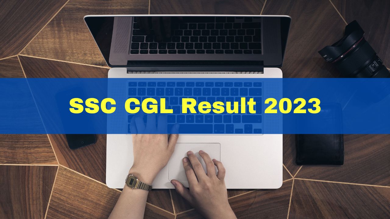 SSC CGL Result 2023 Date: SSC CGL Tier 1 Scorecard To Be Released Soon ...