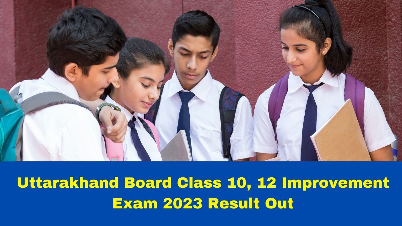 uttarakhand-board-class-10-12-improvement-exam-2023-result-out-at-uaresults-nic-in-check-overall-pass-percentage