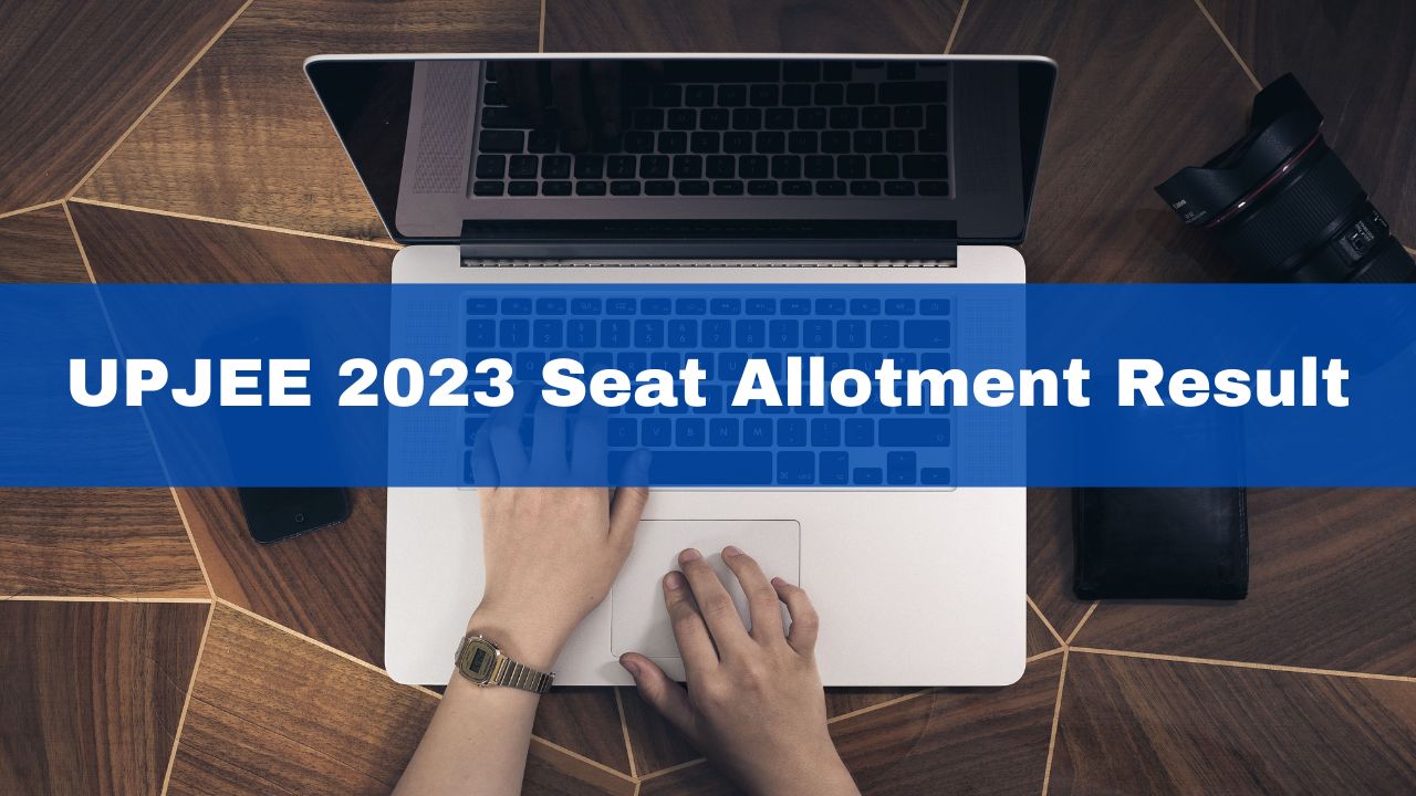 upjee-2023-seat-allotment-result-out-jeecup-round-6-seat-allotment-results-declared-at-jeecup-admissions-nic-in