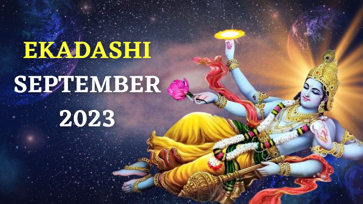 Ekadashi September 2023 Check September Ekadashi Calendar, Tithi