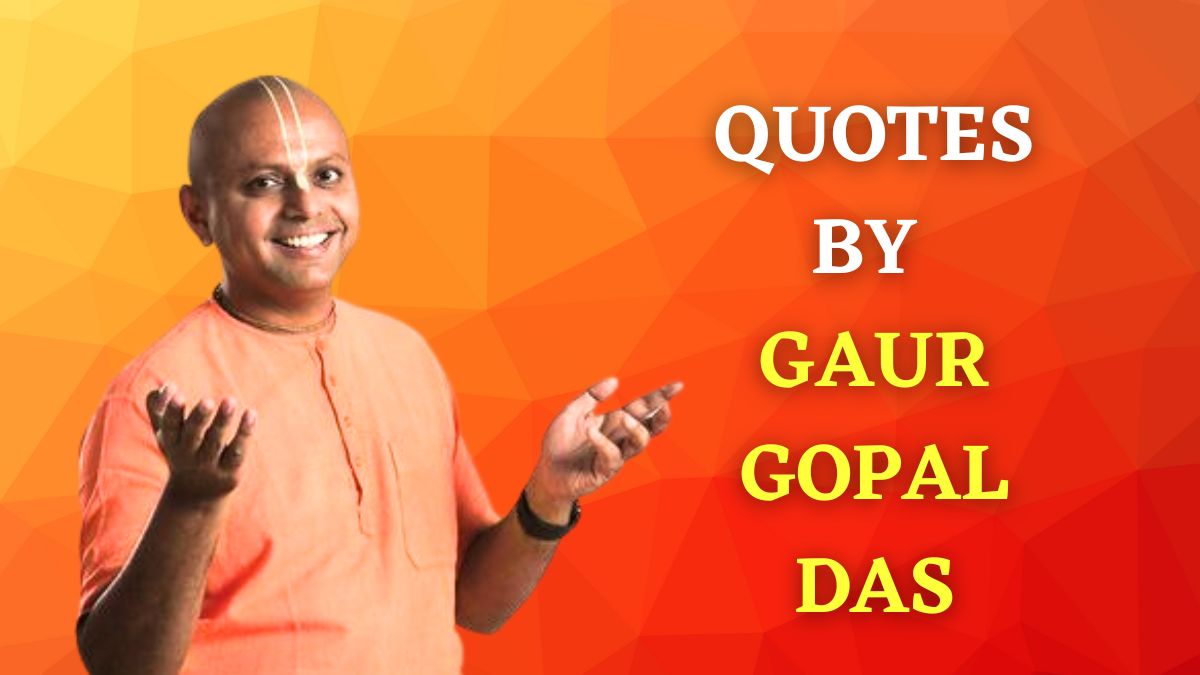 15-spiritual-quotes-by-gaur-gopal-das-to-become-successful-and-victorious-in-life-motivational-quotes
