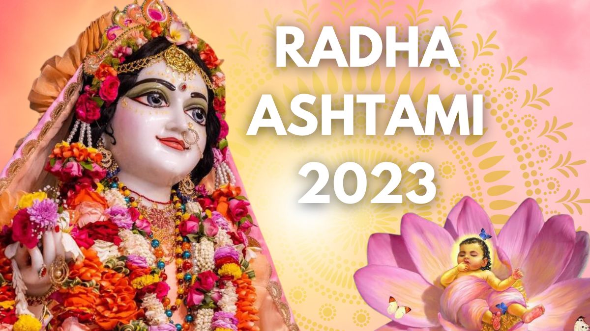 Radha Ashtami 2023 Date, Time, Puja Vidhi And Significance Of This