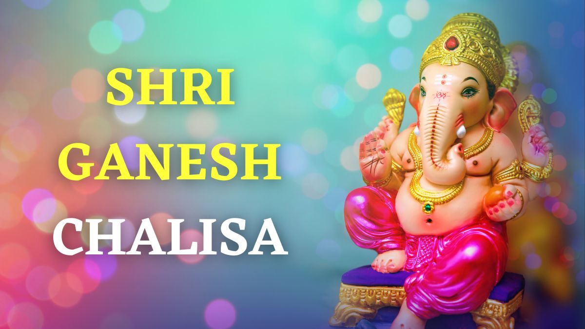 Ganesh Chalisa: Check Lyrics And Benefits Of Reciting This Miraculous ...