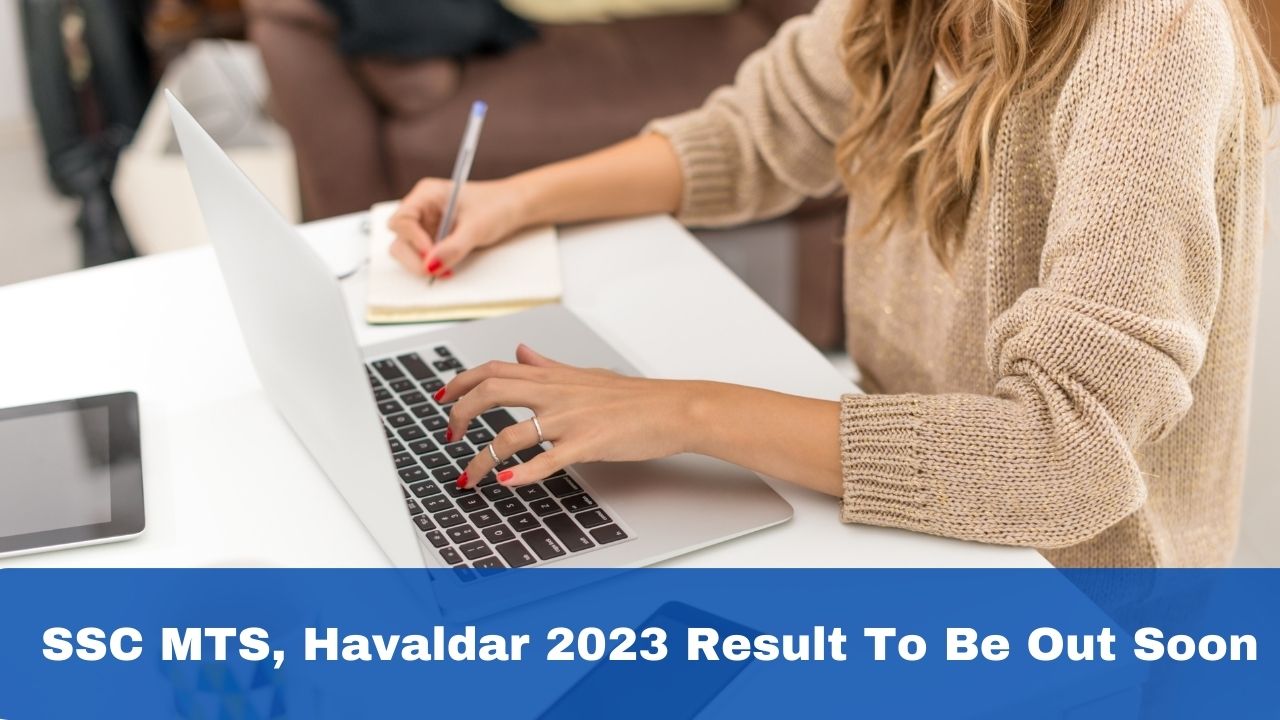ssc-mts-havaldar-2023-result-to-be-out-soon-at-ssc-nic-in-check-resolution-of-tie-cases-here