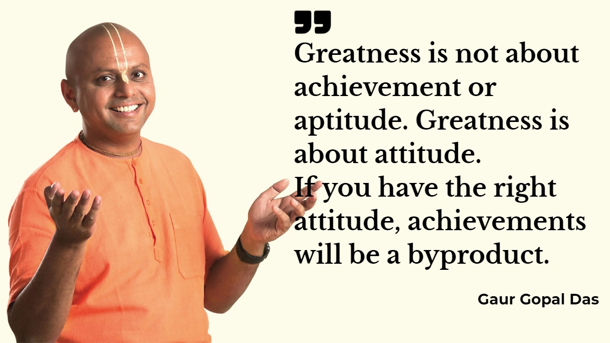 15 Spiritual Quotes By Gaur Gopal Das To Become Successful And