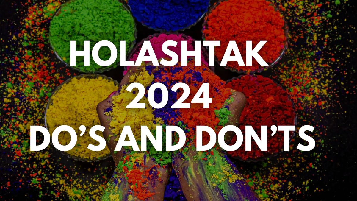 Holashtak 2024 Dos And Donts You Must Follow During These Inauspicious 8 Days 1296