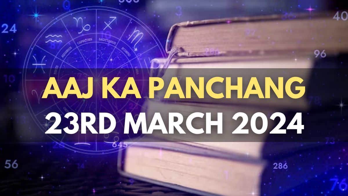 Aaj Ka Panchang 23 March 2024 Check Today’s Sunrise, Moonrise Timings