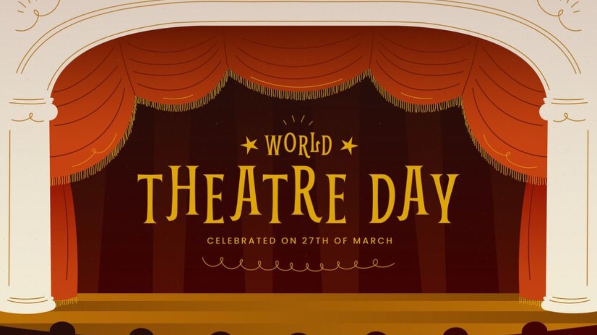 World Theatre Day 2024 Date, History, Significance, Theme All You Need To Know