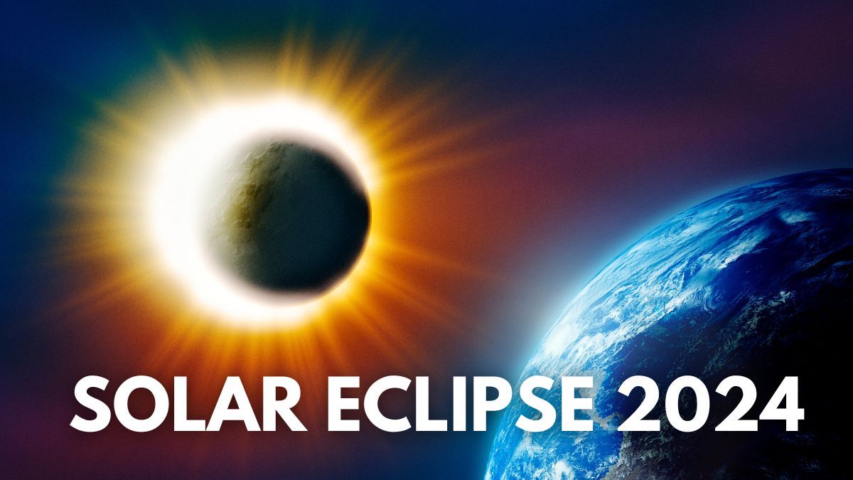 Total Solar Eclipse 2024 Will 'Surya Grahan' Be Visible In India