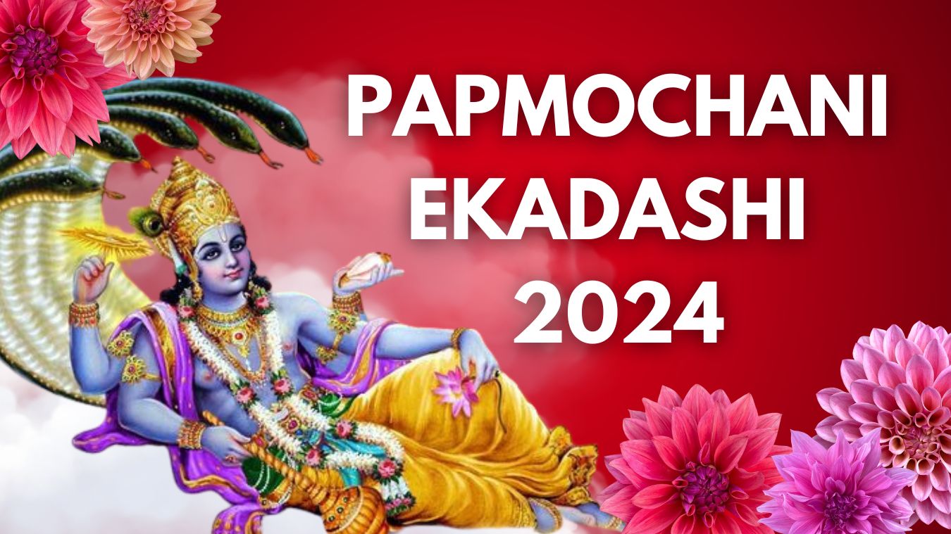 Papmochani Ekadashi 2024 In April Date, Parana Time, Significance And