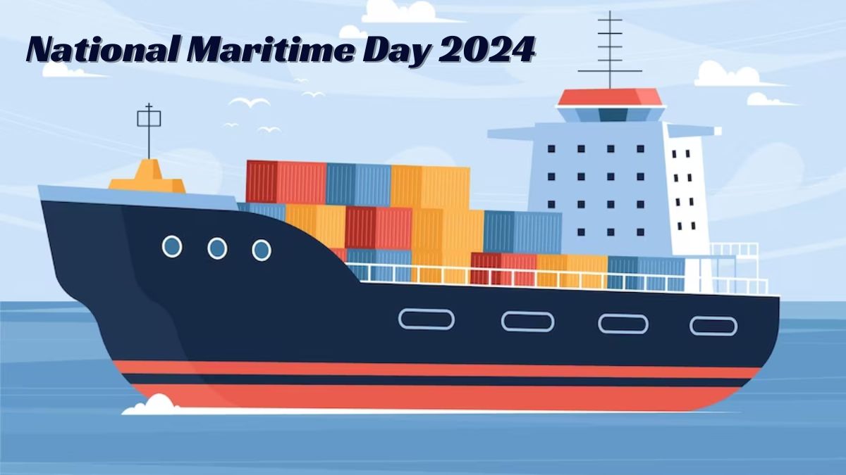 National Maritime Day 2024 Wishes, Messages, Quotes, WhatsApp And