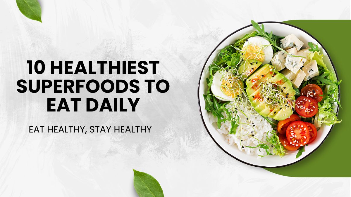world-health-day-2024-healthiest-superfoods-that-you-must-include-in-your-regimen