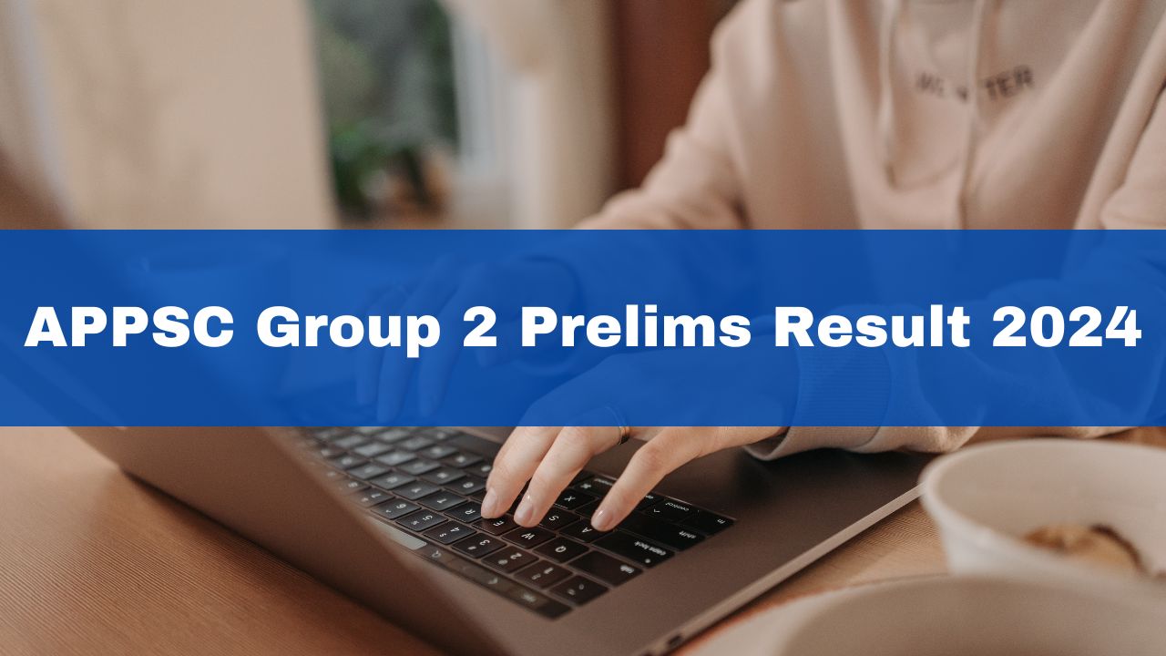 APPSC Group 2 Prelims Result 2024 Expected To Be Released This Week ...