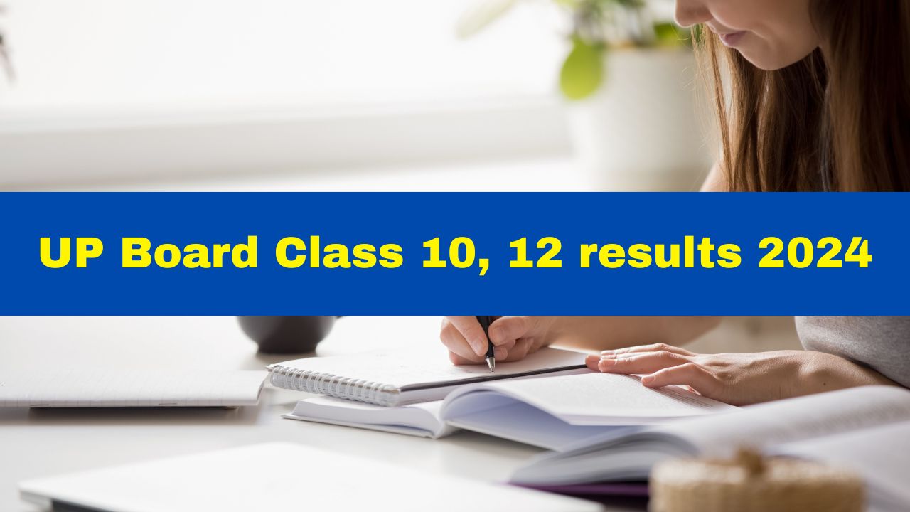 UP Board Class 10, 12 Results 2024 Likely To Be Announced By April 25 ...