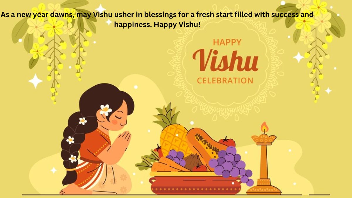 Vishu 2024: Wishes, Quotes, Messages, Greetings with HD Images To Share ...