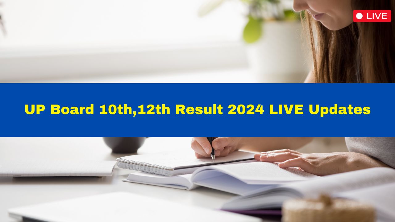 UP Board Results 2024 Date And Time Live Updates: UPMSP Class 10th ...