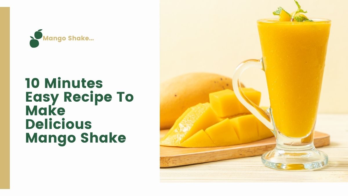 mango-season-is-here-10-minutes-easy-recipe-to-make-delicious-mango-shake-at-home