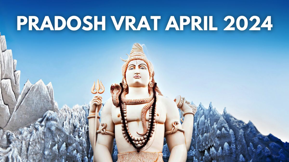 Pradosh Vrat April 2024 Date, Time, Shubh Muhurat, Significance And