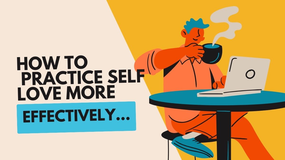 5-simple-and-easytodo-psychology-tips-to-practice-self-love-more